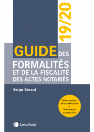 Guide des formalités et de la fiscalité des actes notariés 2019/2020